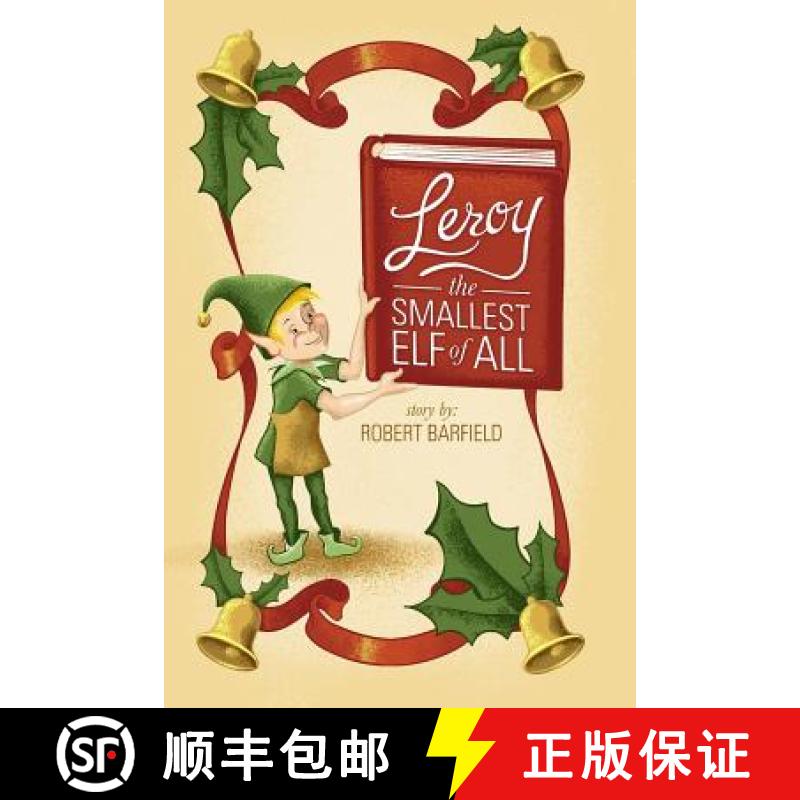 【3-4周达】Leroy The Smallest Elf of All [9780578147840]
