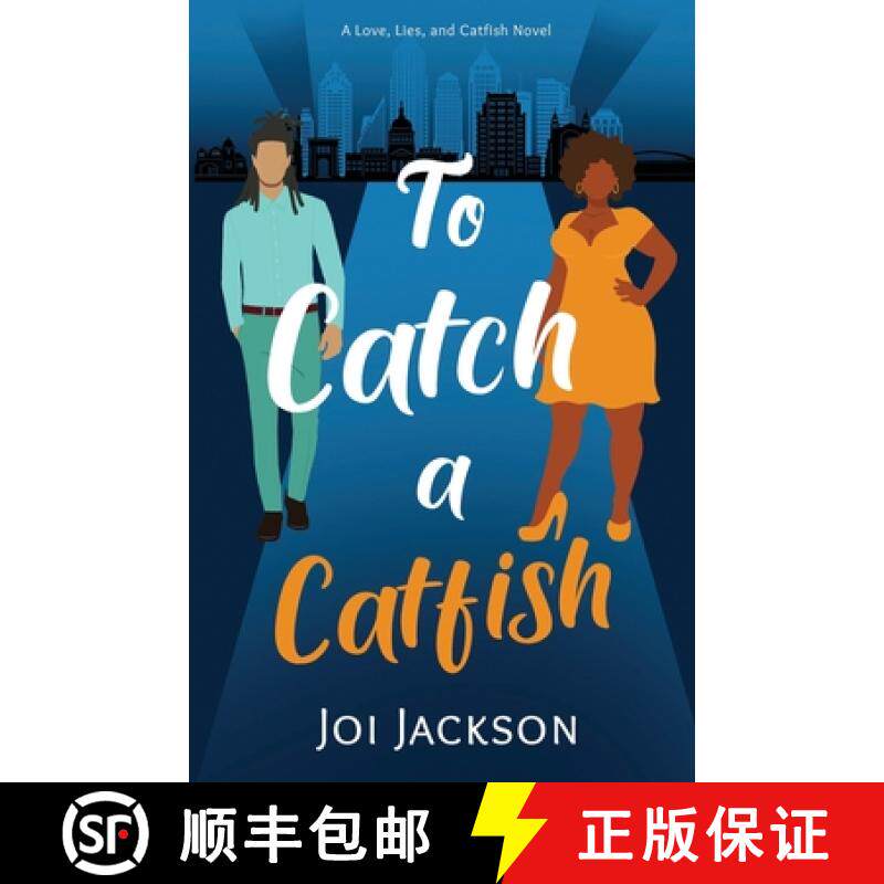 【3-4周达】To Catch a Catfish: A Love, Lies, and Catfish Novel [9781736316382]