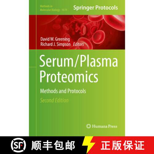 【3-4周达】精装 Serum/Plasma Proteomics : Methods and Protocols (2nd ed. 2017) [9781493970568]