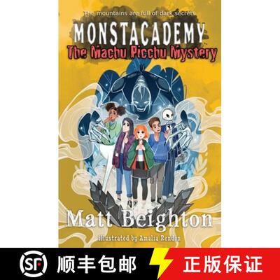 【3-4周达】The Machu Picchu Mystery: A (Dyslexia Adapted) Monstacademy Mystery [9781916136076]