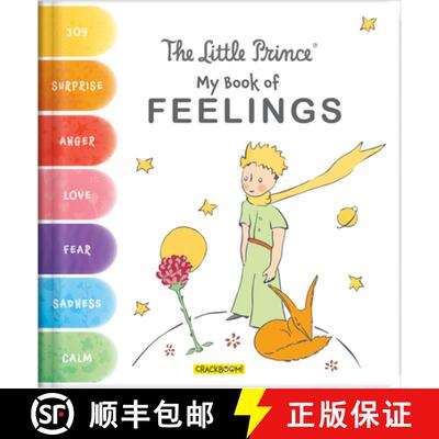 预订 精装 The Little Prince My First Feelings Book - Explore Emotions Like Joy, Sadness, Love & More ... [9782898023552]
