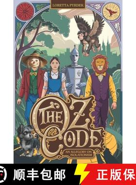 【3-4周达】The Oz Code: An Allegory on Isolationism [9798893973020]
