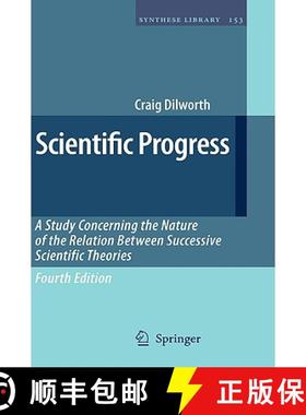 【3-4周达】Scientific Progress : A Study Concerning the Nature of the Relation Between Successive Sci... [9781402063534]