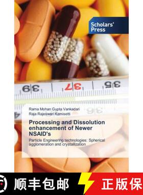 预订 Processing and Dissolution enhancement of Newer NSAID's [9786202309394]