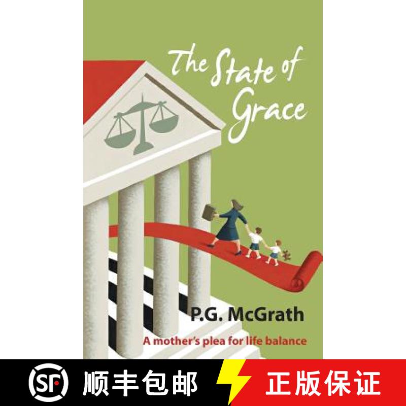 【2-3周达】The State of Grace: A Mother's Plea for Life Balance [9781452516479]