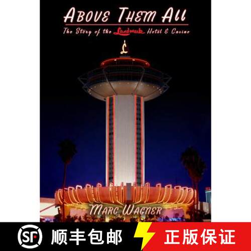 【3-4周达】Above Them All: The Story of the Landmark Hotel & Casino [9781387712571]