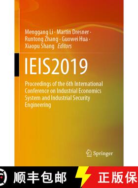 【3-4周达】IEIS2019 : Proceedings of the 6th International Conference on Industrial Economics System ... [9789811556623]