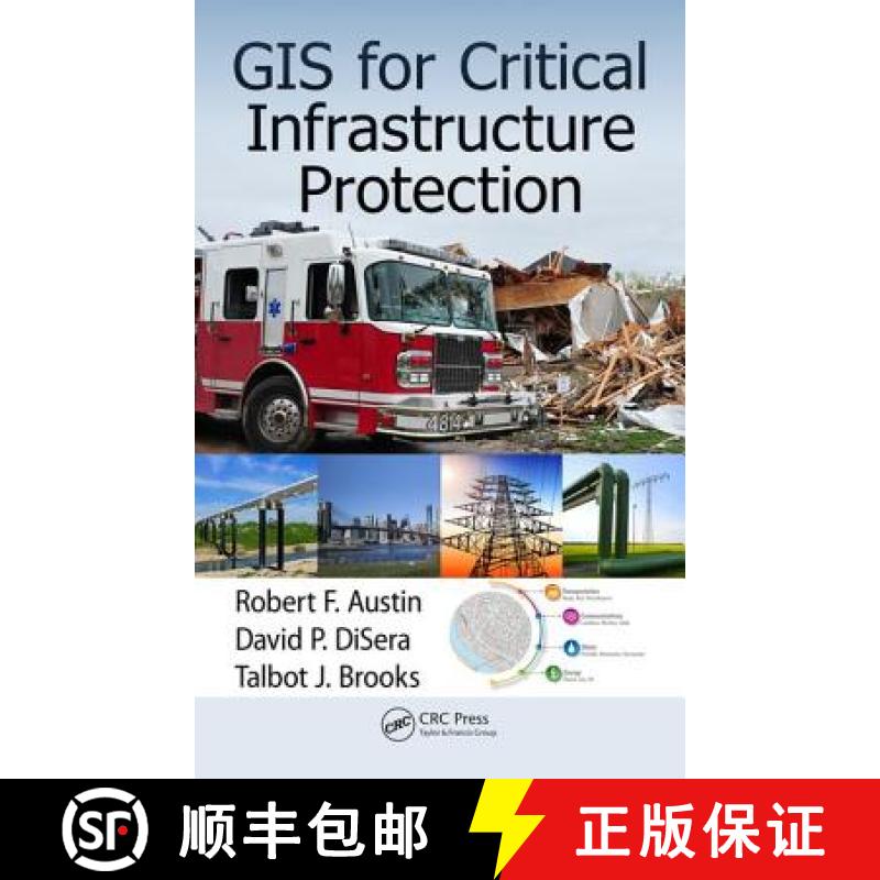 【3-4周达】GIS for Critical Infrastructure Protection [9781466599345]