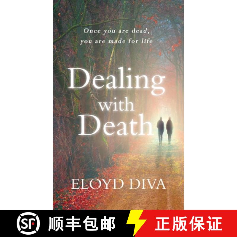 【3-4周达】Dealing with Death: Once you are dead you are made for life [9781838388904]