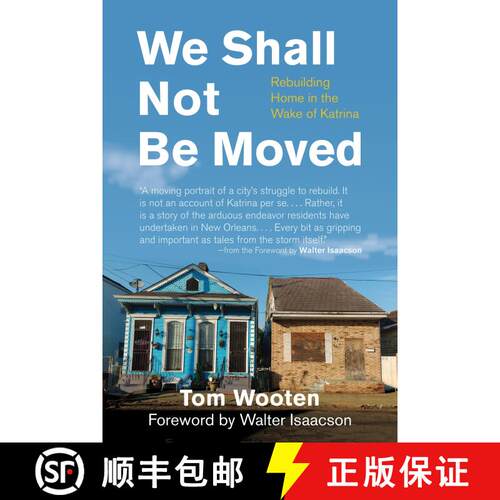【3-4周达】精装 We Shall Not Be Moved: Rebuilding Home in the Wake of Katrina [9780807044636]