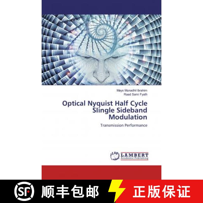 预订 Optical Nyquist Half Cycle SIingle Sideband Modulation [9786200255754]