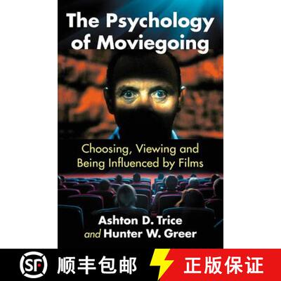 【3-4周达】The Psychology of Moviegoing : Choosing, Viewing and Being Influenced by Films [9781476677248]