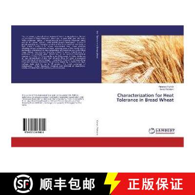 预订 Characterization for Heat Tolerance in Bread Wheat [9786202015608]