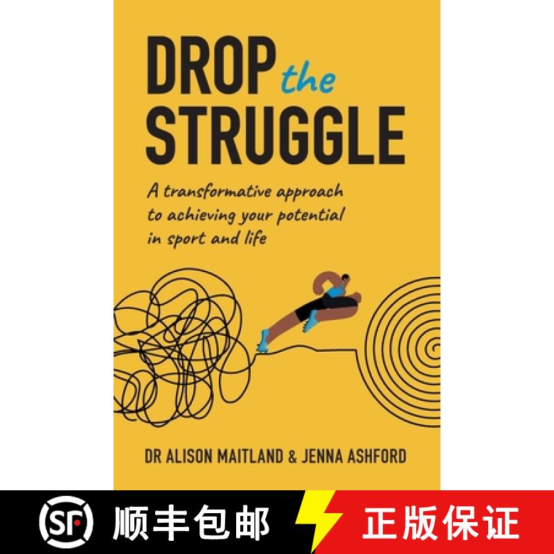 【2-3周达】Drop The Struggle: A Transformative Approach to Achieving Your Potential in Sport and Life [9781914110269]