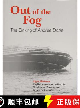 【3-4周达】Out of the Fog: The Sinking of Andrea Doria: The Sinking of Andrea Doria [9780870335457]