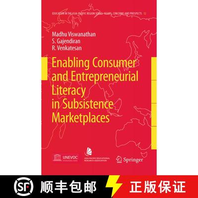【3-4周达】Enabling Consumer and Entrepreneurial Literacy in Subsistence Marketplaces [9781402057687]