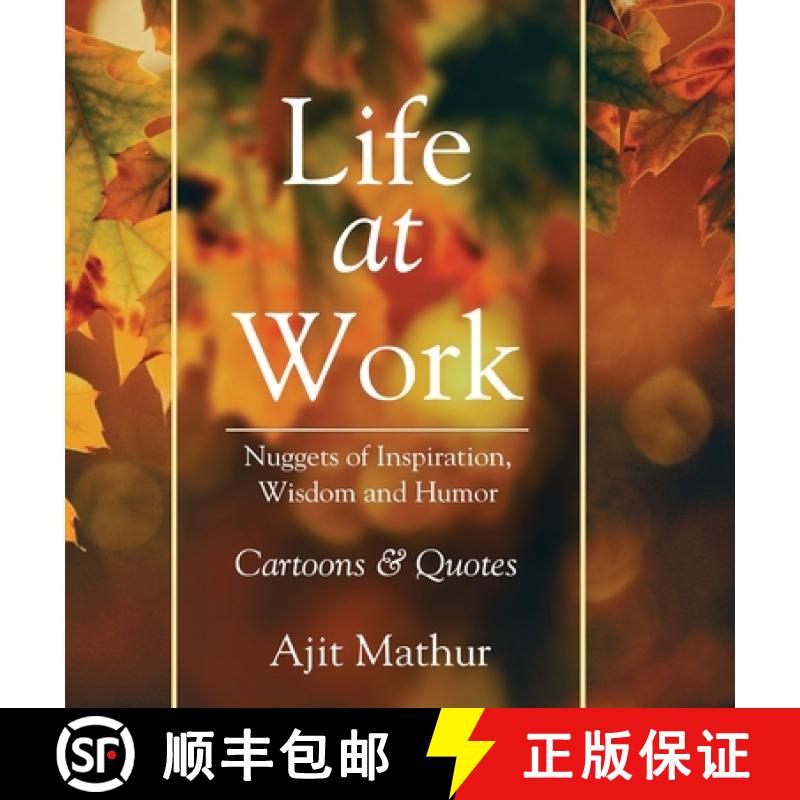 【2-3周达】Life at Work: Nuggets of Inspiration, Wisdom and Humor [9781636403465]