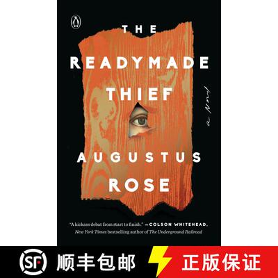 The Readymade Thief: A Novel [9780735221840]