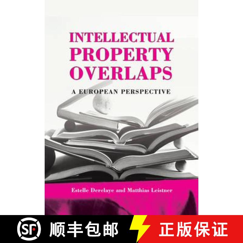 【3-4周达】Intellectual Property Overlaps: A European Perspective [9781841139500]