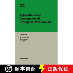 【3-4周达】精装 Applications and Computation of Orthogonal Polynomials : Conference at the Mathematic... [9783764361372]