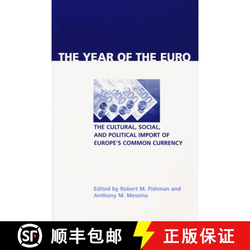 【3-4周达】Year of the Euro: The Cultural, Social, and Political Import of Europe's Common Currency [9780268028817]