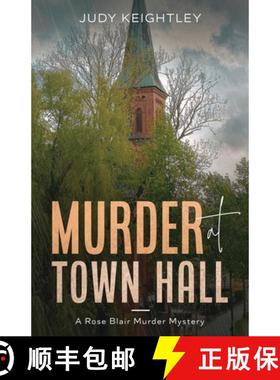 【3-4周达】Murder at Town Hall: A Rose Blair Murder Mystery [9781951694609]