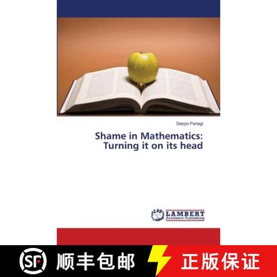 预订 Shame in Mathematics: Turning it on its head [9783659312298]