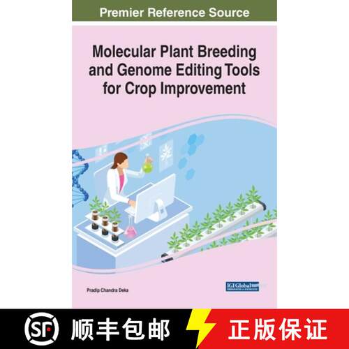 【3-4周达】精装 Molecular Plant Breeding and Genome Editing Tools for Crop Improvement [9781799843122]