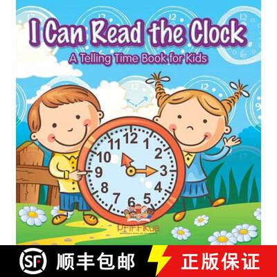 【3-4周达】I Can Read the Clock | A Telling Time Book for Kids [9781683776611]