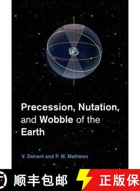 【3-4周达】Precession, Nutation and Wobble of the Earth [9781107465824]