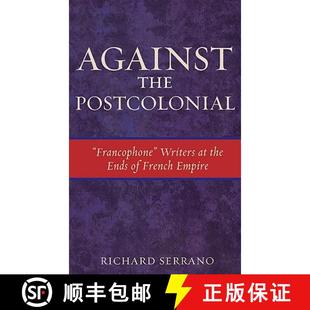Against 9780739110713 Empire 4周达 Ends Postcolonial the French Francophone Writers