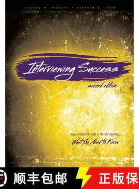 【3-4周达】Interviewing Success: The Interviewer and Interviewee...What You Need to Know [9781524983246]