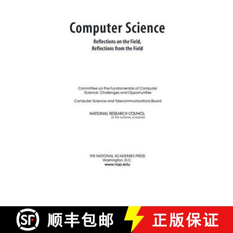 【2-3周达】Computer Science: Reflections on the Field, Reflections from the Field [9780309093019]