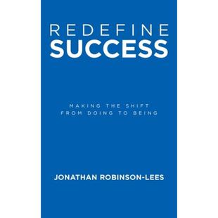 【4周达】Redefine Success: Making the shift from doing to being [9781982298043]