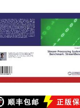 预订 Stream Processing Systems Benchmark: StreamBench [9783330326576]