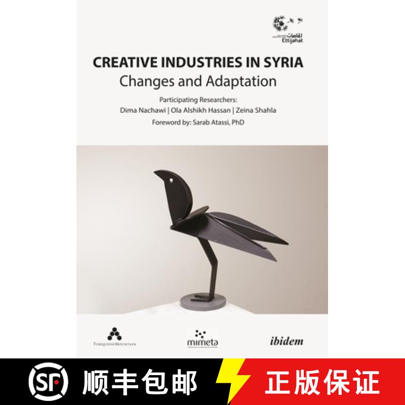 【3-4周达】Creative Industries in Syria - Changes and Adaptation [9783838214016]