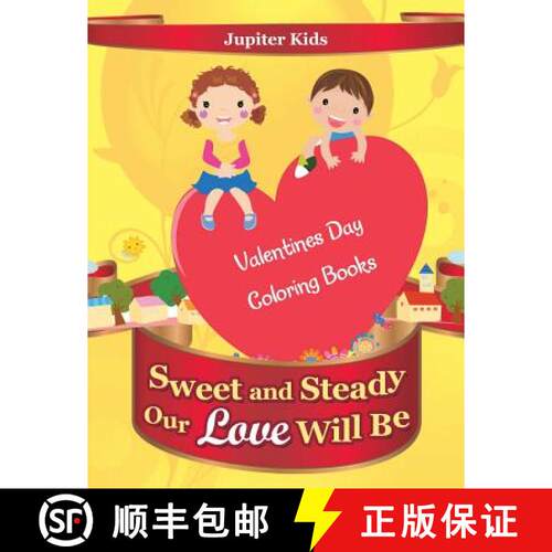 【3-4周达】Sweet and Steady Our Love Will Be: Valentines Day Coloring Books [9781683053309]