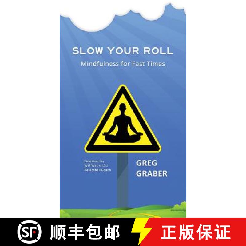【3-4周达】Slow Your Roll: Mindfulness for Fast Times [9781946005229]