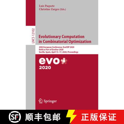 【3-4周达】Evolutionary Computation in Combinatorial Optimization: 20th European Conference, EvoCOP 2... [9783030436797]