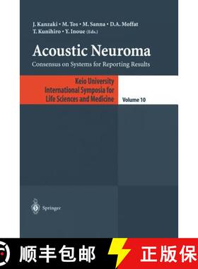 【3-4周达】Acoustic Neuroma : Consensus on Systems for Reporting Results [9784431679608]