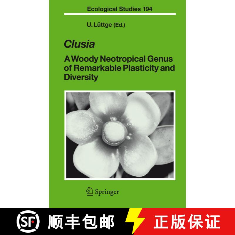 【3-4周达】Clusia : A Woody Neotropical Genus of Remarkable Plasticity and Diversity [9783642072093]图片