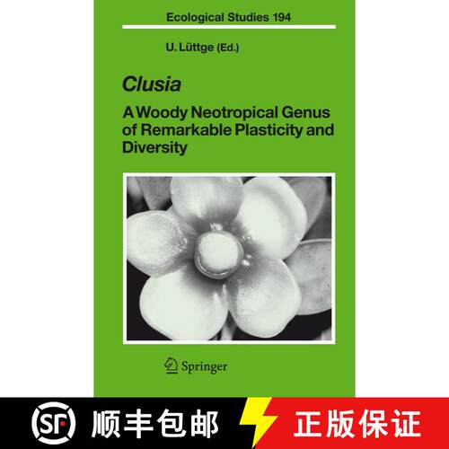 【3-4周达】Clusia : A Woody Neotropical Genus of Remarkable Plasticity and Diversity [9783642072093]