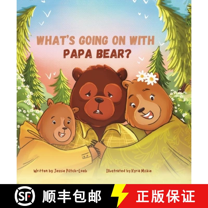 【2-3周达】What's Going On with Papa Bear? [9781662943867]