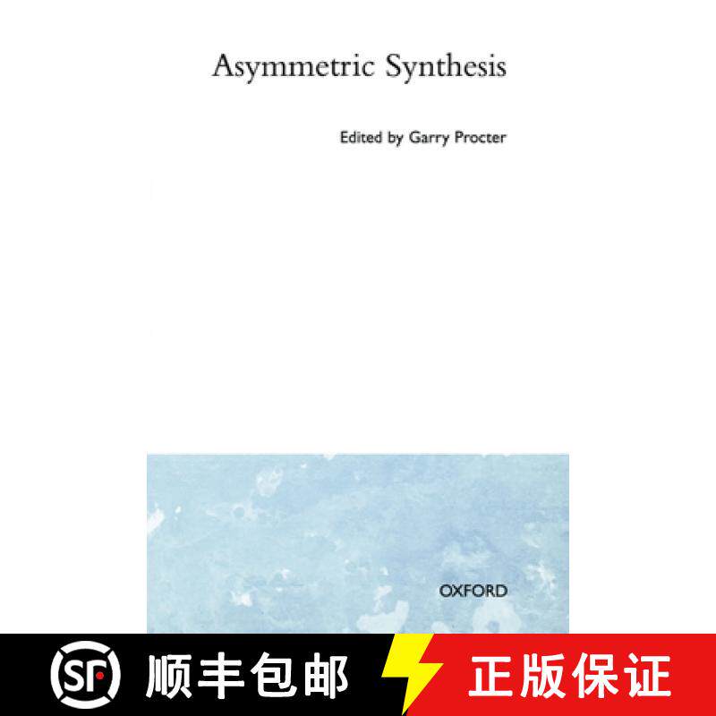 【3-4周达】Asymmetric Synthesis [9780198557258]