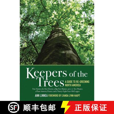 【3-4周达】精装 Keepers of the Trees: A Guide to Re-Greening North America [9781616080075]