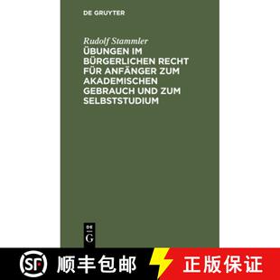 【3-4周达】精装 UEbungen Im Burgerlichen Recht Fur Anfanger Zum Akademischen Gebrauch Und Zum Selbsts... [9783112338957]