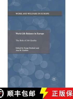 【3-4周达】Work-Life Balance in Europe : The Role of Job Quality (1st ed. 2011) [9781349330980]