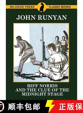 预订 Biff Norris and the Clue of the Midnight Stage [9781479426126]