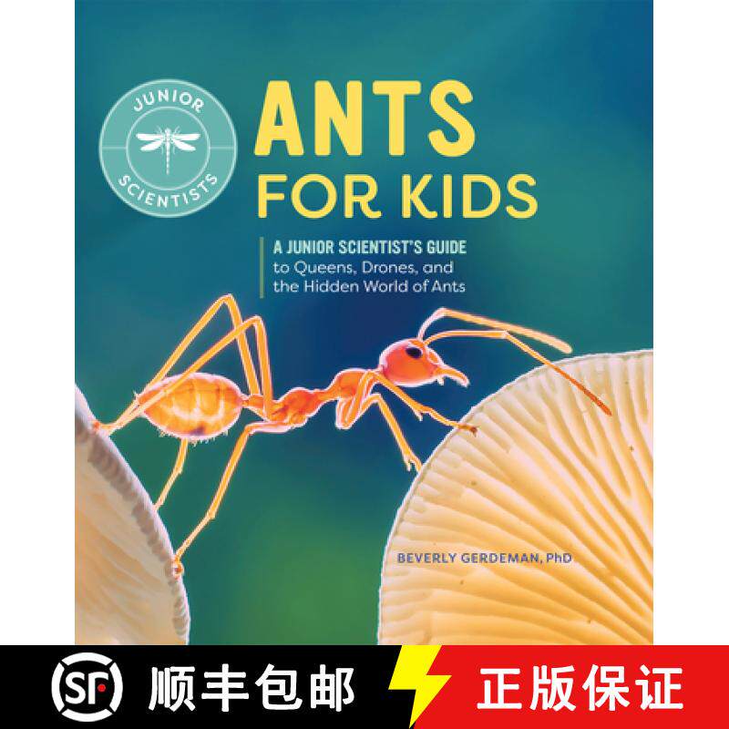 预订 Ants for Kids: A Junior Scientist's Guide to Queens, Drones, and the Hidden World of Ants [9798886086522]