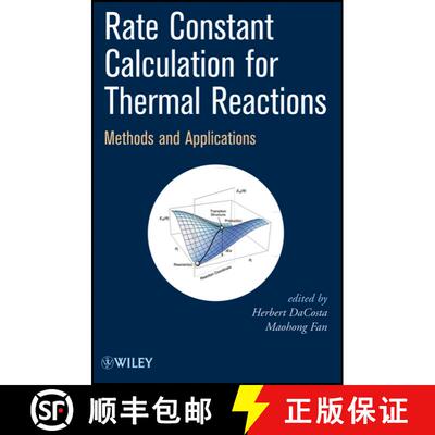 【3-4周达】精装 Rate Constant Calculation For Thermal Reactions: Methods And Applications [Wiley化学... [9780470582305]